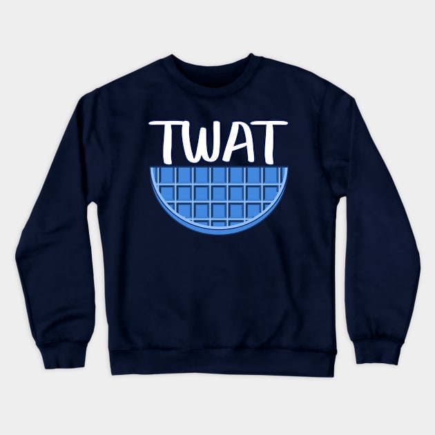 Blue Twat Waffle Crewneck Sweatshirt by rachybattlebot